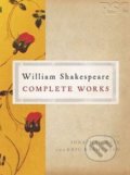 The Complete Works - William Shakespeare, Palgrave, 2007