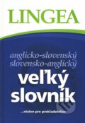 Veľký slovník anglicko-slovenský slovensko-anglický - 2. vydanie, Lingea, 2010