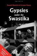 Gypsies Under the Swastika - Donald Kenrick, Grattan Puxon, 2009