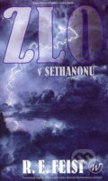 Sága Trhlinové války 4: Zlo v Sethanonu - R.E. Feist, 2007