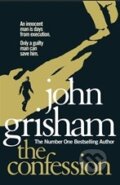 The Confession - John Grisham, Century, 2010