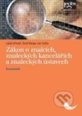 Kniha: Zákon o znalcích, znaleckých kancelářích a znaleckých ústavech (Lukáš Křístek)