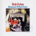 Bob Dylan: Bringing It All Back Home - Bob Dylan, Sony Music Entertainment, 2021