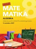 Hravá matematika 8 - Učebnice 1. díl (algebra), Taktik, 2021