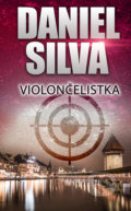 Violončelistka - Daniel Silva, Slovenský spisovateľ, 2021