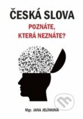 Kniha: Česká slova (Jana Jelínková). Powerprint, 2021