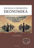 Sociálna a vedomostná ekonomika - Peter Plavčan, Vysoká škola Danubius, 2020