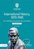 International History, 1870-1945 Coursebook - Phil Wadsworth, Patrick Walsh-Atkins, Cambridge University Press, 2019