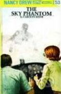 Kniha: Nancy Drew 53: The Sky Phantom (Carolyn Keene). Grosset & Dunlap