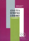 Kniha: Analýza účtovnej závierky (Miloš Sklenka a Miriama Šulovská). Wolters Kluwer (Iura Edition), 2008