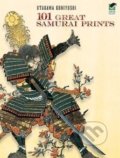 101 Great Samurai Prints - Utagawa Kuniyoshi, Dover Publications