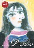Kniha: Picasso (J. David Spence). Grada, 2010