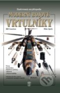 Moderní bojové vrtulníky - Bill Gunston, Mike Spick, 2010