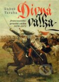Divná válka - Luboš Taraba, Vydavateľstvo Baset, 2006