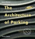 Kniha: The Architecture of Parking (Thames & Hudson). Thames & Hudson
