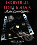 Industrial Light & Magic - Thomas G. Smith, George Lucas, Ballantine, 1987
