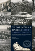 Napoleonská epocha - Martin Rája, Vladimíra Zichová, 2010