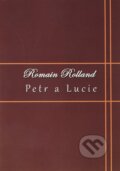 Petr a Lucie - Romain Rolland, SnowMouse Publishing