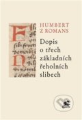 Dopis o třech základních řeholních slibech - Humbert z Romans, Krystal OP, 2021