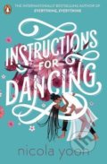 Instructions for Dancing - Nicola Yoon, Penguin Books, 2021