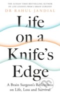 Life on a Knife&#039;s Edge - Rahul Jandial, Penguin Books, 2021