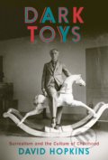 Kniha: Dark Toys (David Hopkins). Yale University Press, 2021