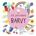 Kniha: Už poznám! Barvy (Magda Garguláková). Albatros CZ, 2021