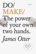 Do Make - James Otter, The Do Book, 2020