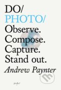 Kniha: Do Photo (Andrew Paynter). The Do Book, 2020