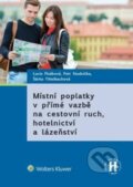Místní poplatky v přímé vazbě na cestovní ruch - Lucie Plzáková, Petr Studnička, Wolters Kluwer ČR