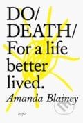 Do Death - Amanda Blainey, 2019