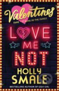Kniha: Love Me Not (Holly Smale). HarperCollins, 2021