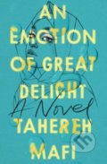 An Emotion Of Great Delight - Tahereh Mafi, 2021