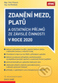 Kniha: Zdanění mezd, platů a ostatních příjmů ze závislé činnosti v roce 2020 (Petr Pelech a Iva Rindová). ANAG, 2020