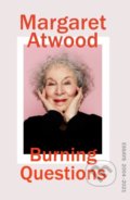 Burning Questions - Margaret Atwood, Random House, 2022