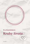 Kniha: Kruhy života (Eva Kantůrková). Galén, 2021