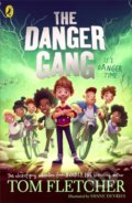The Danger Gang - Tom Fletcher, Shane Devries (Ilustrátor), Puffin Books, 2021