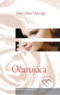 E-kniha: Očarujúca (John Eldredge a Stasi Eldredge)