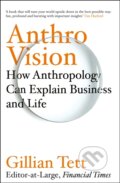 Kniha: Anthro-Vision (Gillian Tett). Random House, 2021