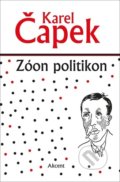 Zóon politikon - Karel Čapek, Akcent, 2021