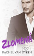 E-kniha: Zlomená (Rachel Van Dyken), 2021