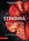 Stínohra - Alex North, Motto, 2021