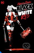 Kniha: Harley Quinn Black + White + Red (DC Comics). DC Comics, 2021