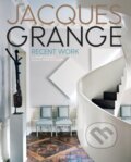 Kniha: Jacques Grange: Recent Work (Pierre Passebon). Flammarion, 2021