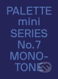 Palette mini 07: Monotone, Victionary, 2021