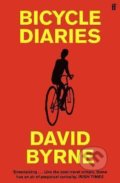 Bicycle Diaries - David Byrne, Faber and Faber, 2021