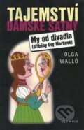 Kniha: Tajemství dámské šatny (Olga Walló). Olympia, 2010