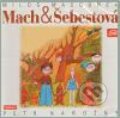 Mach a Šebestová - Miloš Macourek, Supraphon, 2006