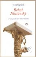 Kniha: Řehoř Naziánský (Tomáš Špidlík). Refugium Velehrad-Roma, 2010
