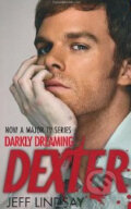 Darkly Dreaming Dexter - Jeff Lindsay, Orion, 2008